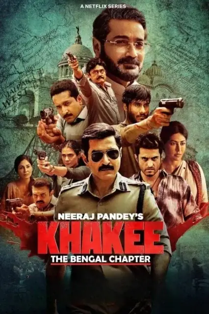 Khakee: The Bengal Chapter (2025) — poster