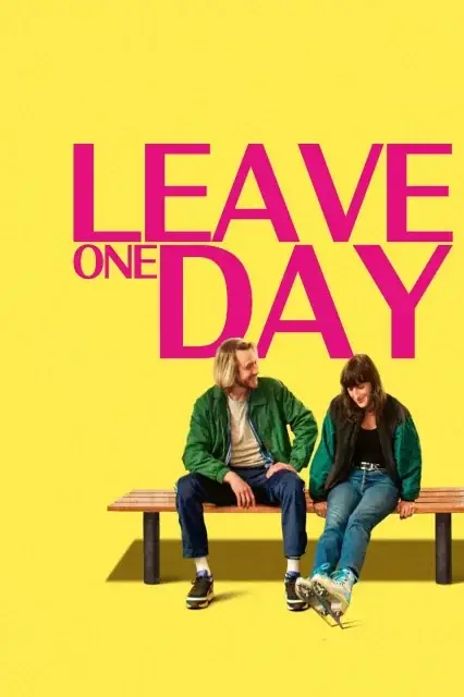 Leave One Day (2025) — poster
