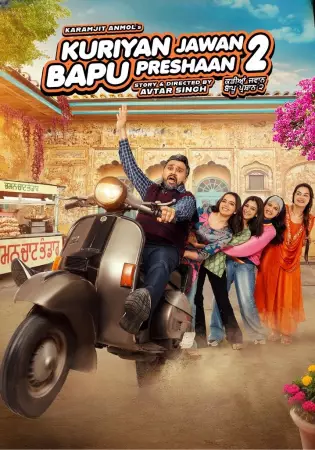 Kuriyan Jawan Baapu Preshaan 2 (2025) — poster