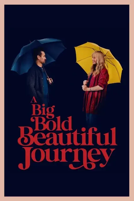 A Big Bold Beautiful Journey (2025) — poster