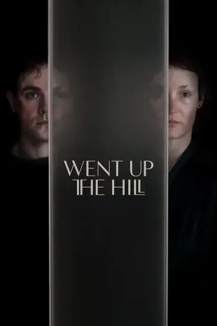 Went Up the Hill (2025) — poster