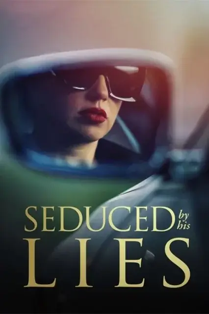 Seduced by His Lies (2025) — poster