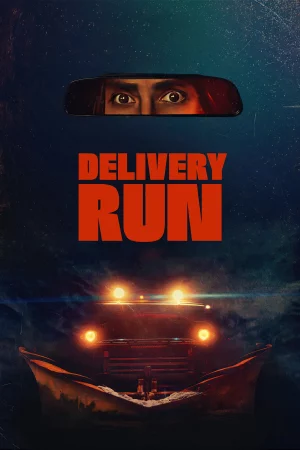 Delivery Run (2025) — poster