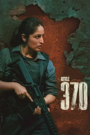 Article 370 (2024) — poster