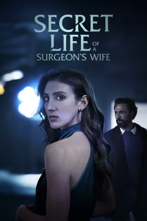 Secret Life of a Surgeon's Wife (2025) — poster