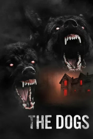 The Dogs (2025) — poster