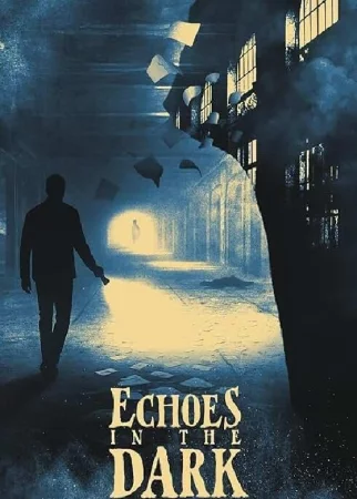 Echoes In The Dark (2024) — poster