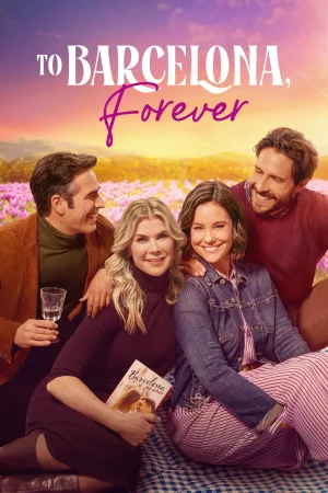 To Barcelona, Forever (2025) — poster