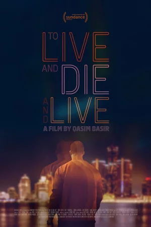 To Live and Die and Live (2025) — poster