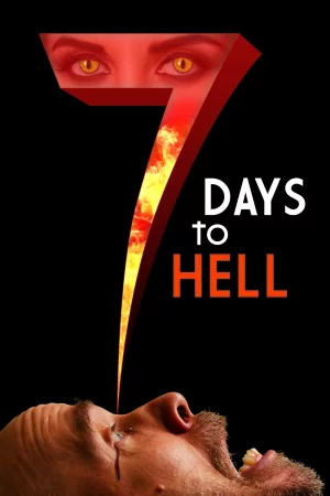 7 Days to Hell (2025) — poster