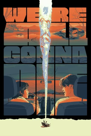 We're All Gonna Die (2025) — poster