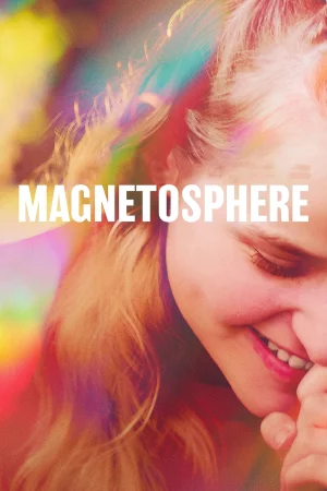 Magnetosphere (2024) — poster