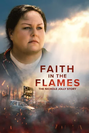 Faith in the Flames: The Nichole Jolly Story (2025) — poster