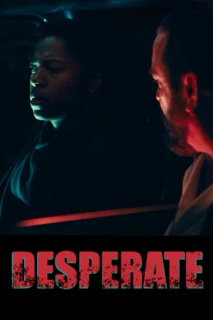Desperate (2025) — poster