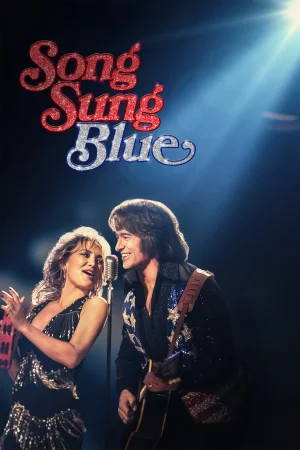 Song Sung Blue (2025) — poster