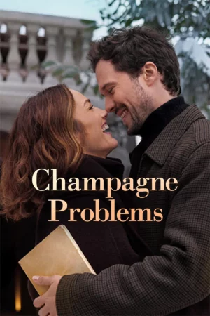 Champagne Problems (2025) — poster