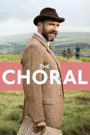 The Choral (2025) — poster