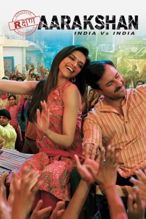 Aarakshan (2011) — poster