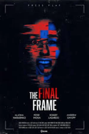 The Final Frame (2025) — poster