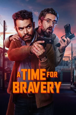 A Time for Bravery (2025) — poster