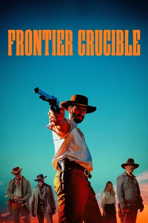 Frontier Crucible (2025) — poster