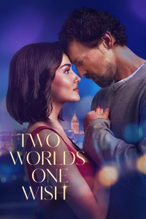 Two Worlds One Wish (2025) — poster