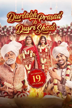 Durlabh Prasad Ki Dusri Shadi (2025) — poster