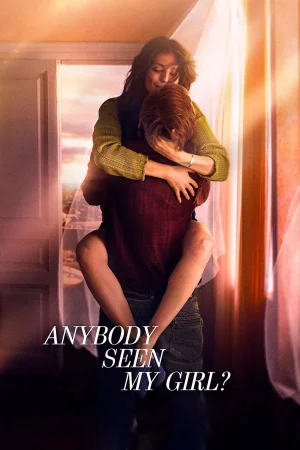 Anybody Seen My Girl? (2021) — poster