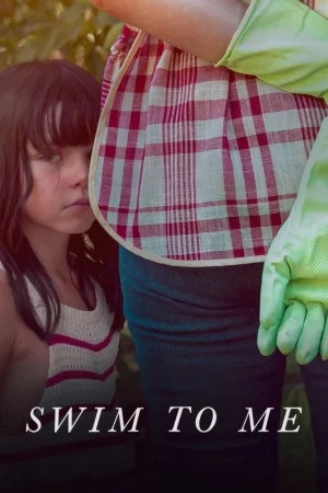 Swim to Me (2025) — poster