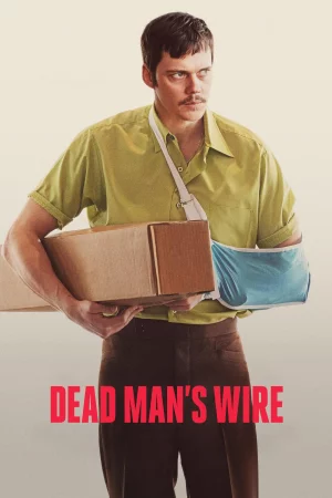 Dead Man's Wire (2025) — poster