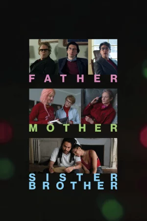 Father Mother Sister Brother (2025) — poster