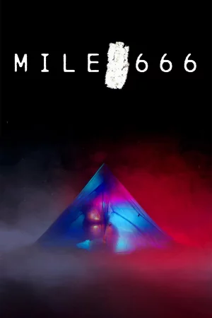 Mile 666 (2025) — poster
