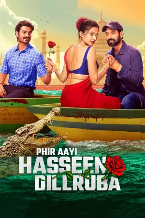 Phir Aayi Hasseen Dillruba (2024) — poster