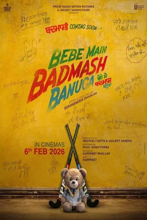 Bebe Main Badmash Banuga (2026) — poster