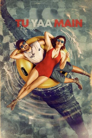 Tu Yaa Main (2026) — poster