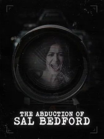 Abduction of Sal Bedford (2025) — poster