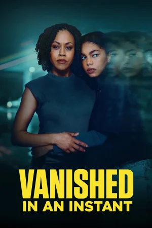 Vanished in an Instant (2026) — poster