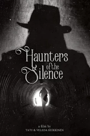 Haunters of the Silence (2025) — poster