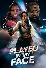 Played in My Face (2026) — poster