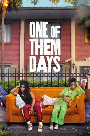 One of Them Days (2025) — poster