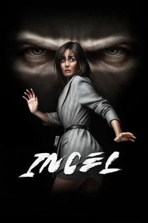 Incel (2025) — poster