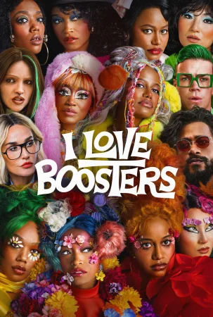I Love Boosters (2026) — poster