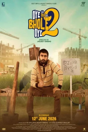 Oye Bhole Oye 2 (2026) — poster