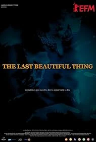 The Last Beautiful Thing (2026) — poster