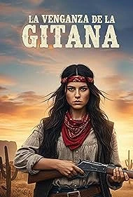 La Venganza De La Gitana La Mujer Del General (2025) — poster